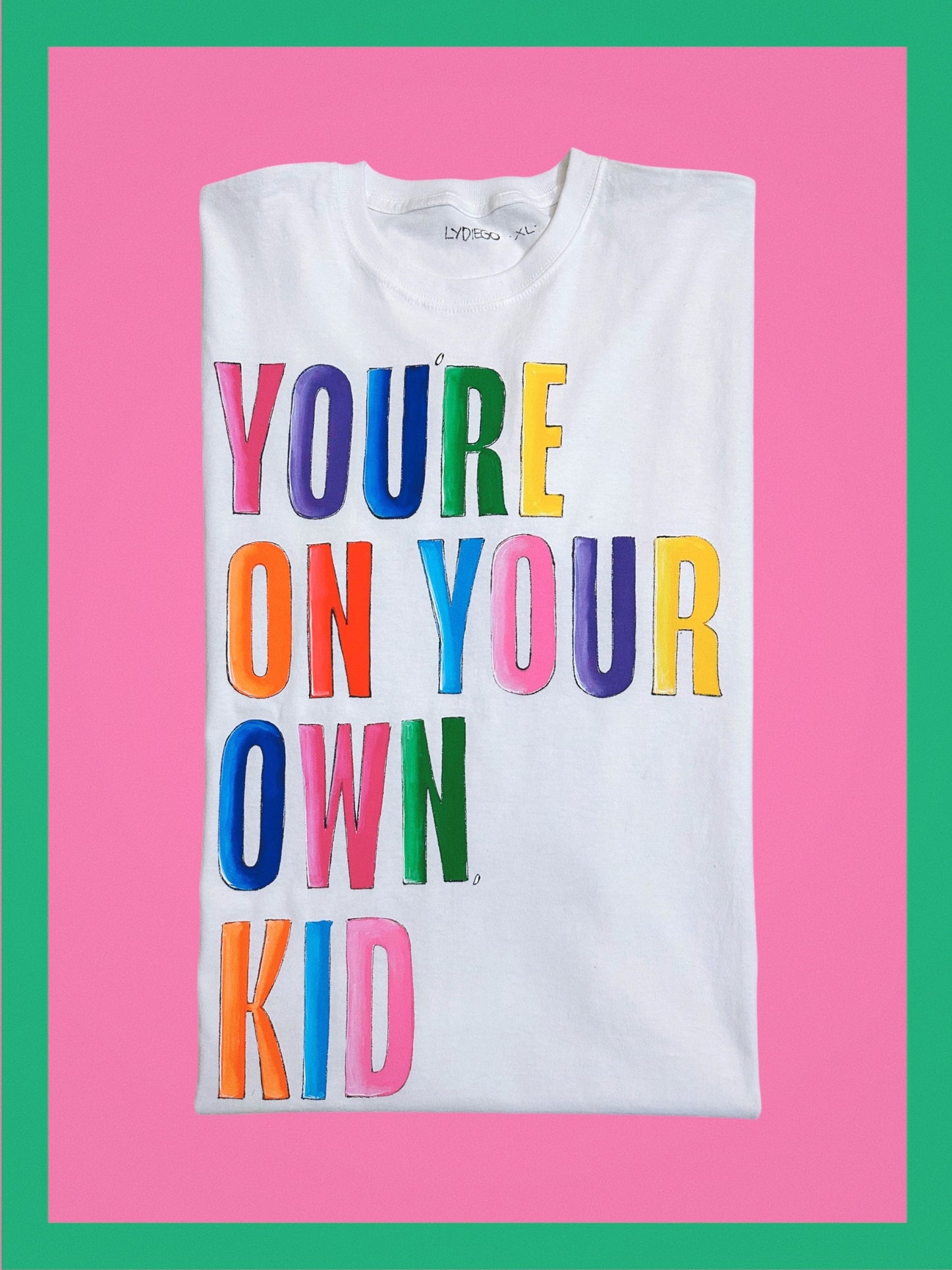 YOU’RE ON YOUR OWN