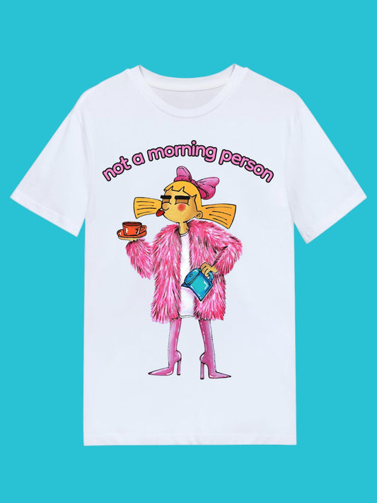 NOT A MORNING PERSON